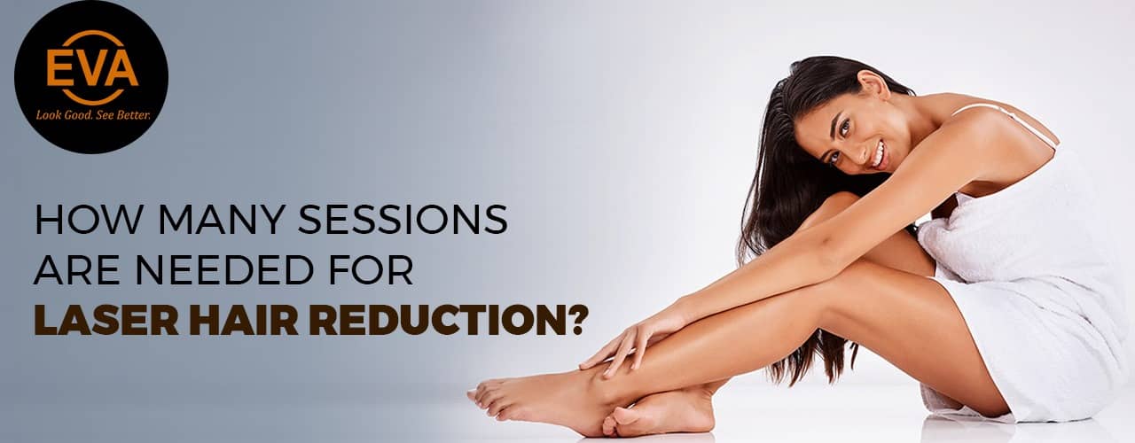 How Many Sessions Are Needed for Laser Hair Reduction