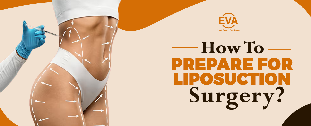 How to Prepare for Liposuction Surgery?