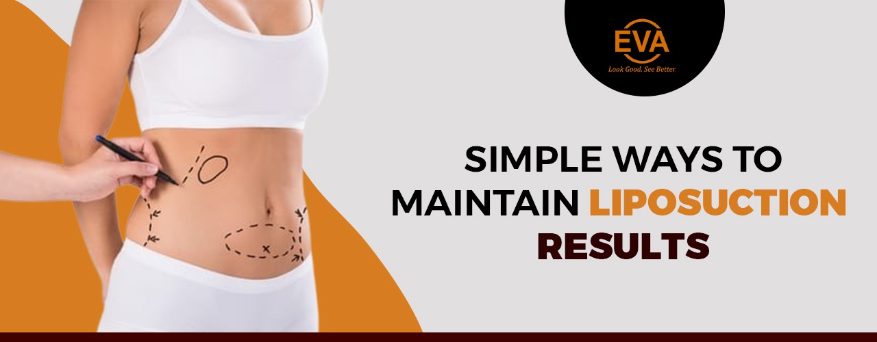 Simple Ways to Maintain Liposuction Results