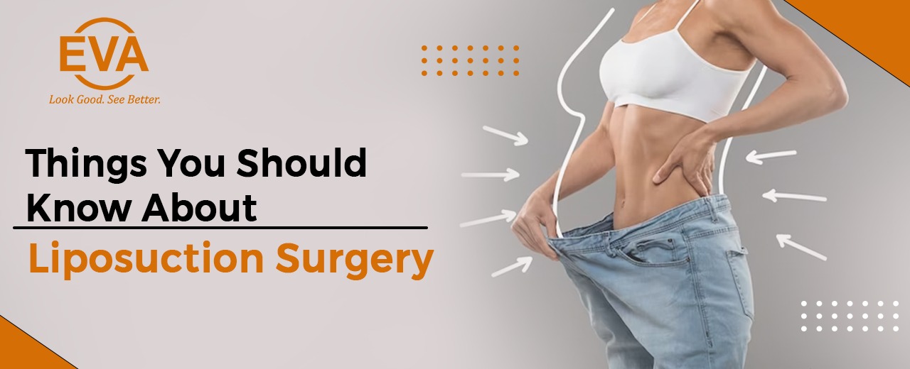 Things You Should know about Liposuction Surgery