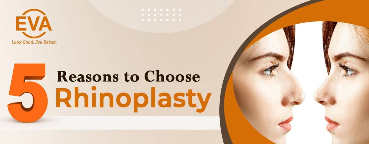 5 Reasons to Choose Rhinoplasty