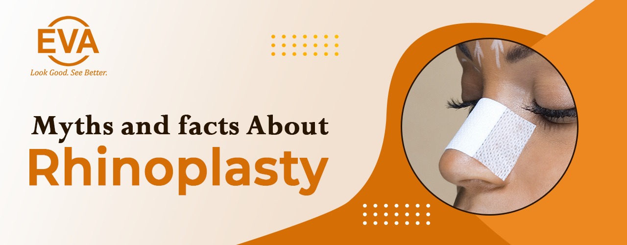 Myths and facts About Rhinoplasty