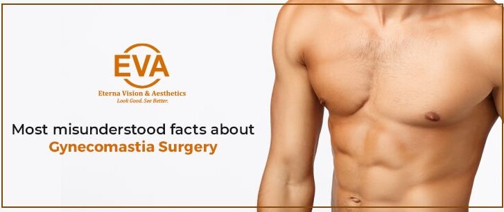 Myths and Realities about Gynecomastia