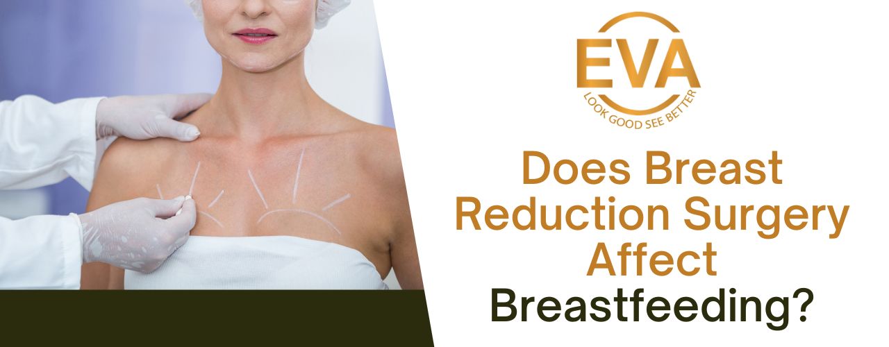 Does Breast Reduction Surgery  Affect Breastfeeding