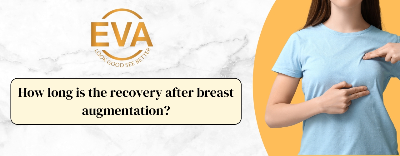 How long is the recovery after breast augmentation?